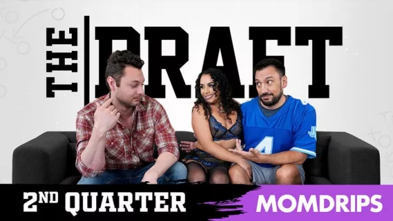 ◤MYLF◢ The Draft: Get Him At Any Cost ►Brad Sterling, Bobby Beefcakes, Brianna Bourbon